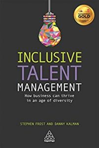 Inclusive Talent Management: How Business Can Thrive In An Age Of Diversity