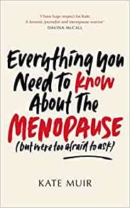 Everything You Need To Know About The Menopause